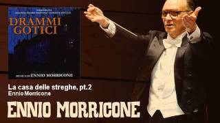 Ennio Morricone  La casa delle streghe pt2  Drammi Gotici TV Movie 1976 [upl. by Vaenfila]