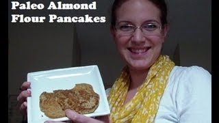 Recipe Paleo Almond Flour Pancakes [upl. by Durr]