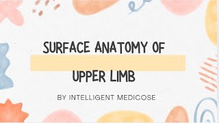 Surface Anatomy of Upper Limb  Complete [upl. by Zoes634]