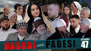 DASHNI DHE PABESI  Episodi 47 Tregime të Vjetra [upl. by Eilsel562]