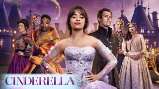 Cinderella 2021 Full Movie Review  Camila Cabello Nicholas Galitzine  Review amp Facts [upl. by Suez151]