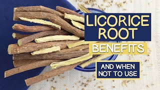 Licorice Root Benefits in Western Herbalism  When Not to Use [upl. by Enelloc620]