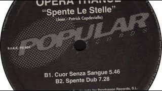 Opera Trance  Spente Le Stelle Yomanda Dub 1999 [upl. by Assenej]