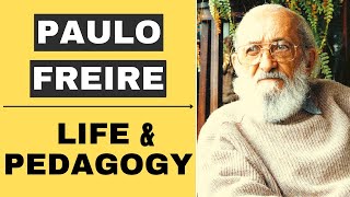 Paulo Freire’s Life Work and Pedagogical Philosophy [upl. by Dulcle153]