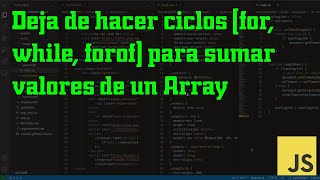 Como sumar arreglos en javascript y lo mejor sin ciclos for forof while Luisito Habla [upl. by Maupin]