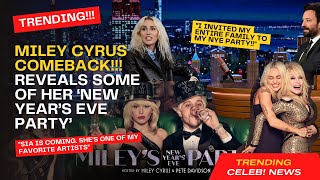 Miley Cyrus COMEBACK Reveals Some of Her ‘New Year’s Eve Party’ [upl. by Angid492]