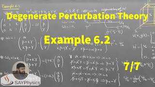 L111 Degenerate Perturbation Theory Example 62 77 [upl. by Ysus]