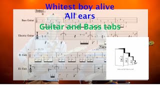 All ears BASS and GUITAR tabs Whitest Boy Alive   Free in description [upl. by Arrik]