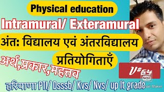 Intramural extramuralspecial game programme  pti tgt pgt physical education teacher dsssb kvs Nvs [upl. by Ppik]