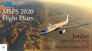 MSFS 2020 Flight Diary  1日1飛  Jordan  OJAQ to OJ39  Flight amp Music with calm [upl. by Ihana]