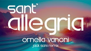 Ornella Vanoni  Santallegria Jack Sani Remix   Official Visual Art Video [upl. by Namien]