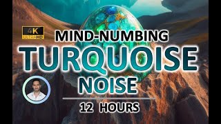 Mindnumbing Turquoise Noise  12 Hours  BLACK SCREEN  Focus Sleep Tinnitus Relief and Focus [upl. by Ardnic649]