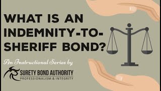 IndemnitytoSheriff Bonds A Quick Guide [upl. by Shore]