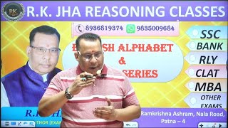 Conceptual analysis of English Alphabet and mixed series Class2  by RK Jha Sir [upl. by Felicdad]