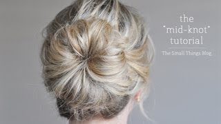 The Mid Knot Tutorial [upl. by Trevethick582]