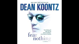 Full Audiobook Fear Nothing Moonlight Bay Book 1 by Dean Koontz Narrated by John Glouchevitch [upl. by Audra296]