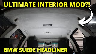 How to Upgrade your BMW Headliner on a BUDGET Suede Conversion [upl. by Ahsemal707]