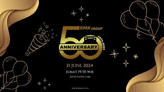 Anniversary RMK Group Ke 50 Tahun [upl. by Atiekan748]