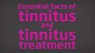 Tinnitus and Tinnitus Treatment [upl. by Hegarty751]