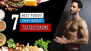 7 BEST FOOD to increase TESTOSTERONE level naturally [upl. by Zina]