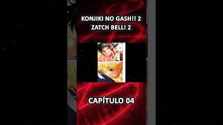 ZATCH BELL 2 El Regreso de GASH BELL [upl. by Yerffoj]