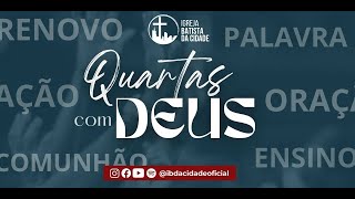 QUARTAS COM DEUS  02102024 [upl. by Margaret]