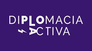 •Bienvenidos a Diplomacia Activa• [upl. by Melc626]