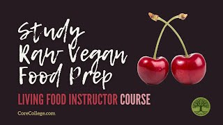 Living Food Instructor Course [upl. by Nnylg]