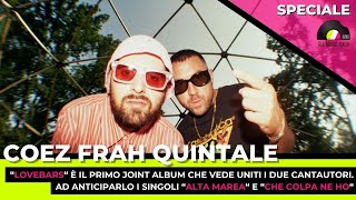 Coez e Frah Quintale raccontano il loro album di coppia quotLovebearsquot [upl. by Navarro]