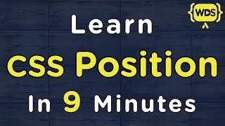 Learn CSS Position In 9 Minutes [upl. by Ennire208]