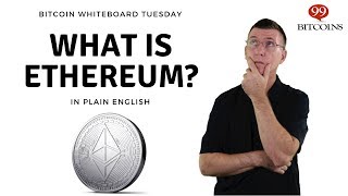 What is Ethereum A Beginners Explanation in Plain English [upl. by Arraeit347]