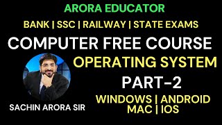 Computer Operating System Part2  Computer by Sachin Sir  Arora Educator [upl. by Maggio]