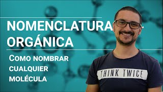 Cómo se nombran moléculas orgánicas Nomenclatura IUPAC [upl. by Arihk239]