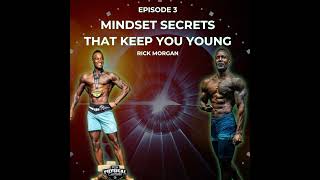 Episode 3 Mindset secrets that keep you young [upl. by Steady846]