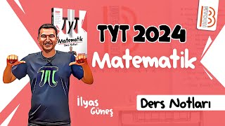 77 TYT Matematik  Mantık 1  İlyas GÜNEŞ 2024 [upl. by Lorn895]