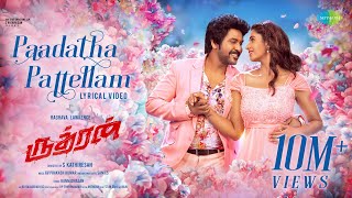 Paadatha Pattellam  Video Song  Rudhran  Raghava Lawrence  Priya Bhavani Shankar  Dharan Kumar [upl. by Won]