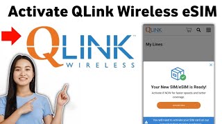 How To Activate QLink Wireless eSIM 2025 [upl. by Nolyak]