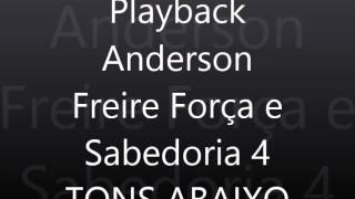 Playback Anderson Freire Força e Sabedoria 4 Tons Abaixo [upl. by Papagena425]