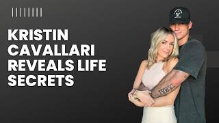 Kristin Cavallari Shares Candid Relationship Insights with Mark Estes [upl. by Ainar]