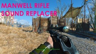 Fallout 4 Mod Review Manwell Rifle Sound Replacer [upl. by Llerrom]