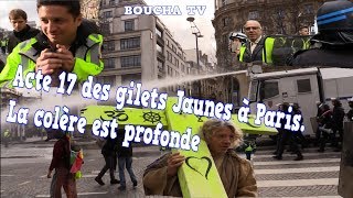 Acte 17 des gilets Jaunes à Paris La colère est profonde [upl. by Rahmann]