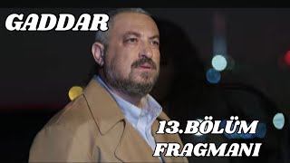 Gaddar 13Bölüm Fragmanı  Müdür ve Kurt operasyon [upl. by Irama452]