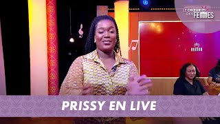 PRISSY EN LIVE  LE CHŒUR DES FEMMES 250621 [upl. by Justis]