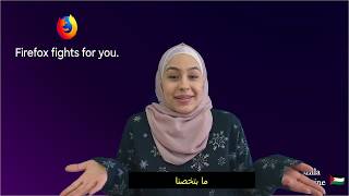 Firefox Fights For You Campaign  Mozilla Palestine فايرفكس بحارب عشانك [upl. by Ayatnahs]