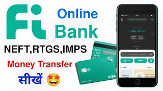 Fi Bank NEFT RTGS IMPS Money Transfer Full Details [upl. by Muldon]