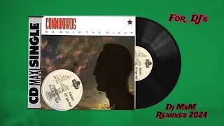 The Communards  So Cold The Night Extended Club Remix Dj MsM 2024 [upl. by Naujud]