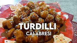 TURDILLI ricetta tipica Calabrese Natalizia 🎄 [upl. by Yntruoc743]