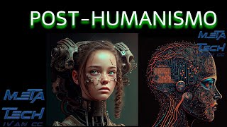 Posthumanismo Metatech [upl. by Xonk]