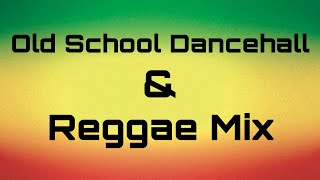 Old School Dancehall and Reggae Mix Remastered [upl. by Akimas]