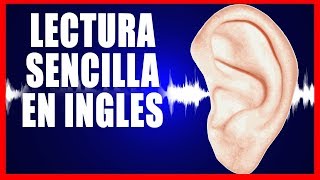 INGLES ESCUCHANDO  LECTURA SENCILLA EN INGLES 1 [upl. by Aihsyt]